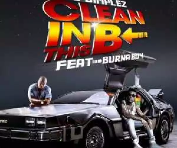 Dj Dimplez - Clean In this B ft Burna Boy